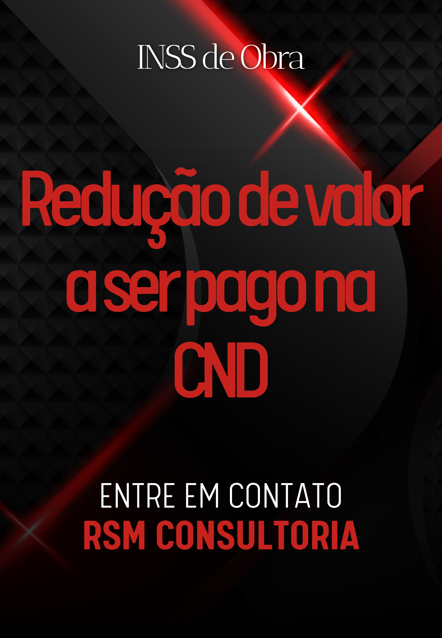 Redução de Valor a Ser Pago na CND.